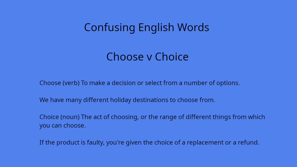 What is the difference between choose and choice in English